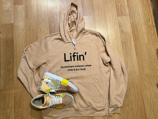 Lifin’ Hoodie